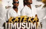 Triple M & Reuben - Kateka Umusuma