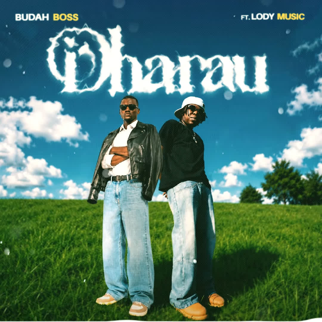 Buddah Boss Ft. Lody Music – Dharau
