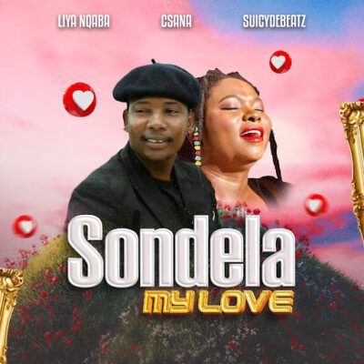 Liyanqaba, suicydebeatz & Csana – Sondela My Love