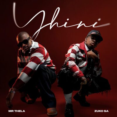Mr Thela ft. Zuko SA – Yhini