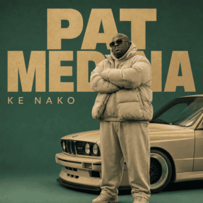 Pat Medina – Ke Nako