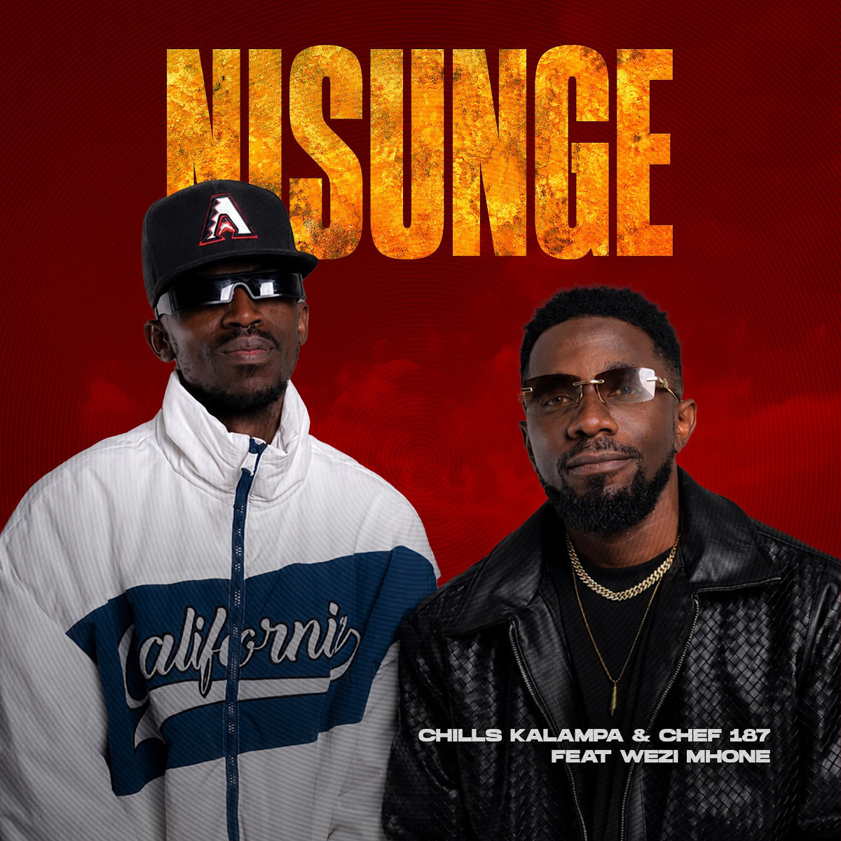 Chills Kalampa & Chef 187 ft. Wezi - Nisunge