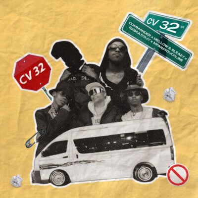 Commander, Mellow & Sleazy, Rasca D’djy, Mfana Touchline – CV 32