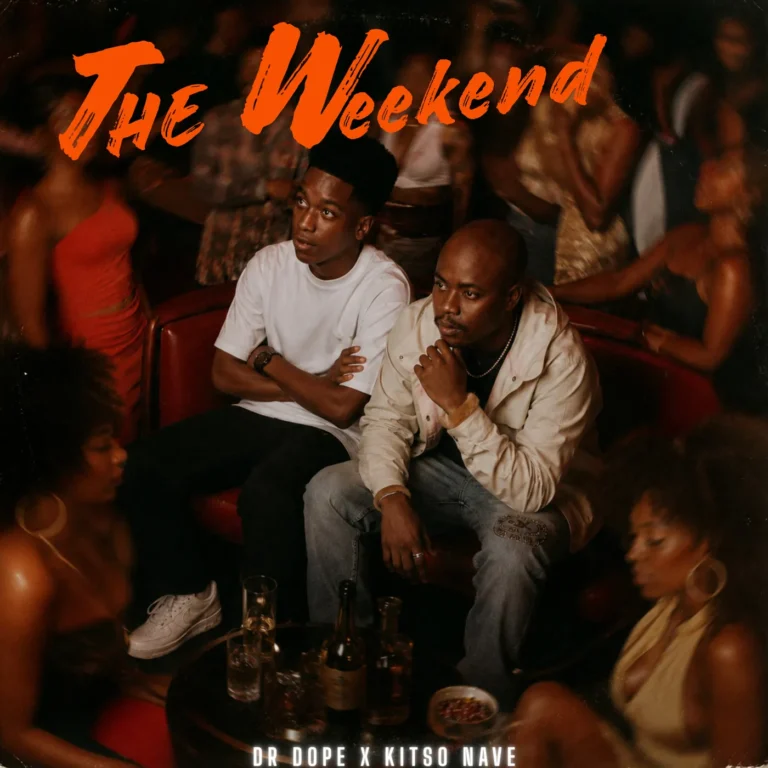 Dr Dope ft. Kitso Nave – The Weekend